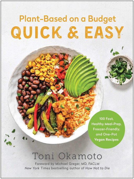 Title details for Plant-Based on a Budget Quick & Easy by Toni Okamoto - Wait list